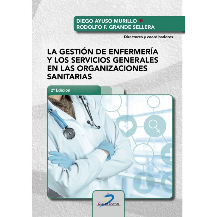 LA GESTION DE ENFERMERIA Y LOS SERVICIOS GENERALES EN LAS OR