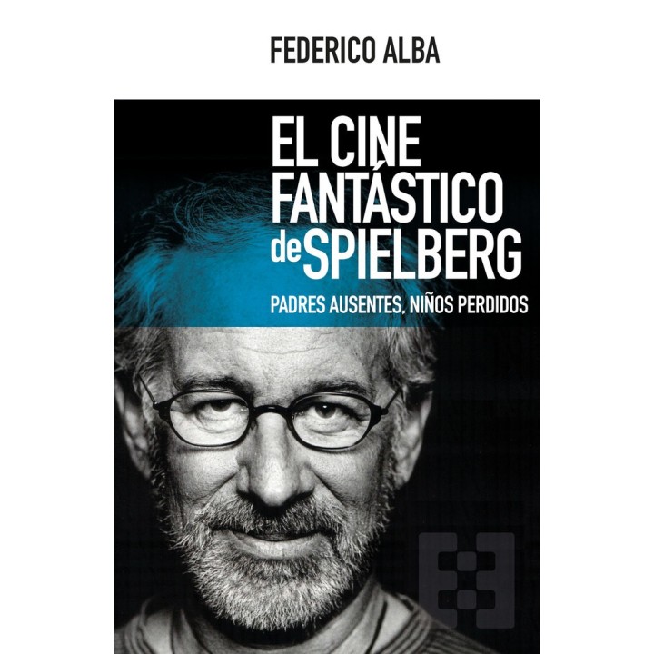 CINE FANTASTICO SPIELBERG PADRES AUSENTES NIÑOS PERDIDOS
