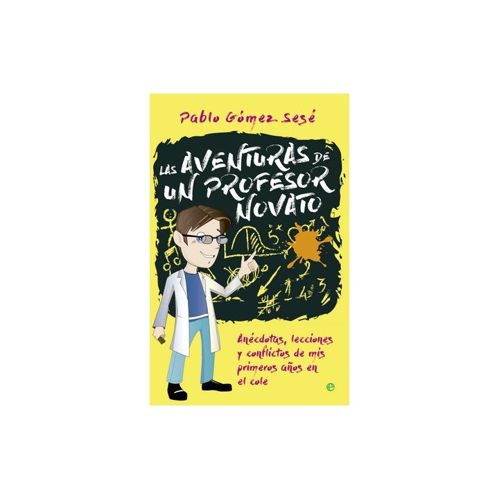 AVENTURAS DE UN PROFESOR NOVATO,LAS