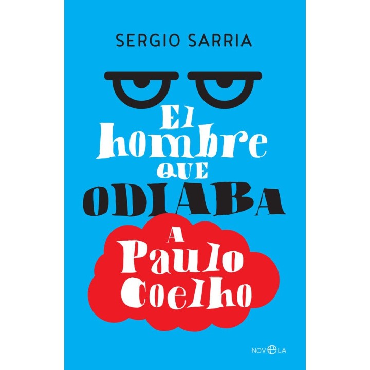 HOMBRE QUE ODIABA A PAULO COELHO,EL