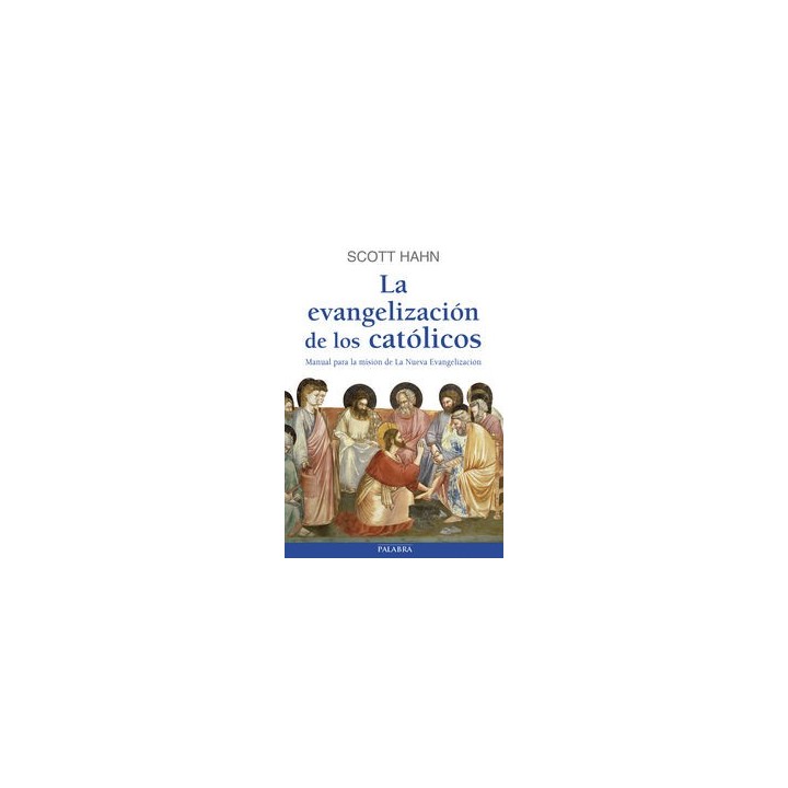EVANGELIZACION DE LOS CATOLICOS,LA