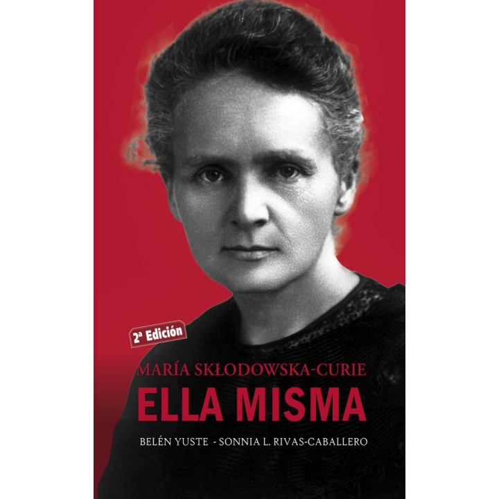 MARIA SKLODOWSKA-CURIE ELLA MISMA
