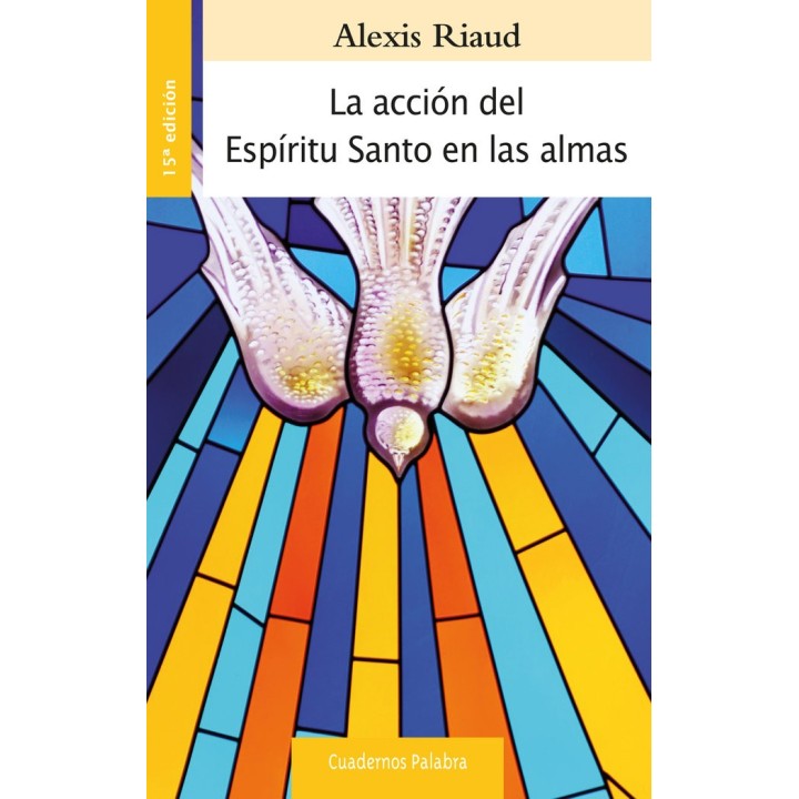 ACCION DEL ESPIRITU SANTO EN LAS ALMAS,LA