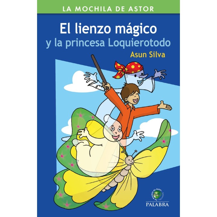 LIENZO MAGICO Y LA PRINCESA LO QUIERO TODO
