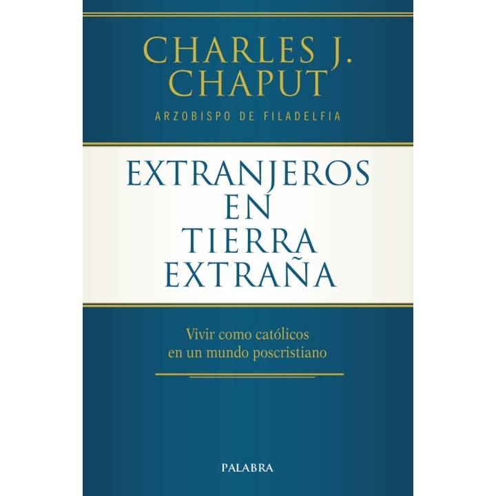 EXTRANJEROS EN TIERRA EXTRAÑA