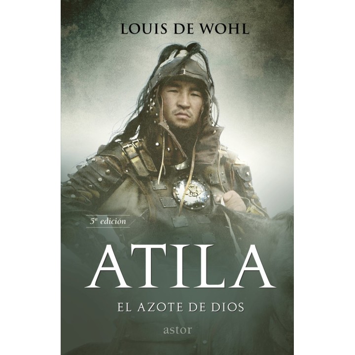 ATILA EL AZOTE DE DIOS