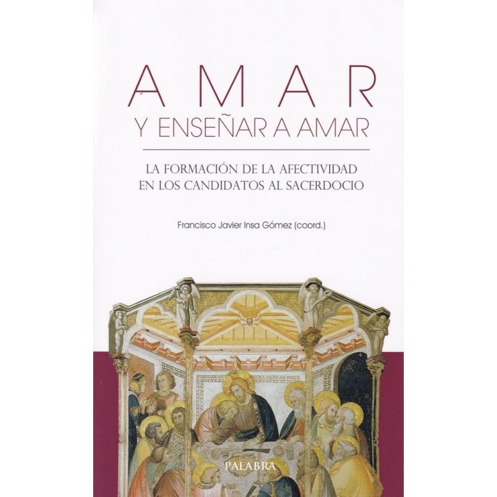 AMAR Y ENSEÑAR A AMAR