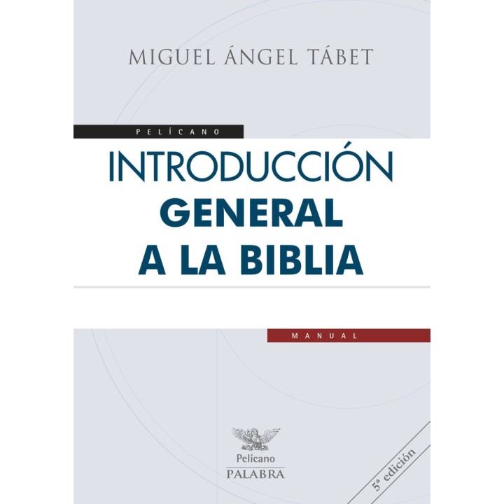 INTRODUCCION GENERAL A LA BIBLIA