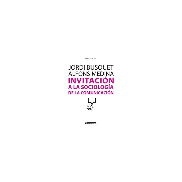 INVITACION A LA SOCIOLOGIA DE LA COMUNICACION
