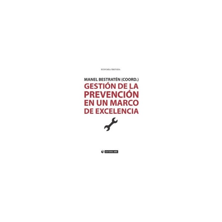 GESTION DE LA PREVENCION EN UN MARCO DE EXCELENCIA