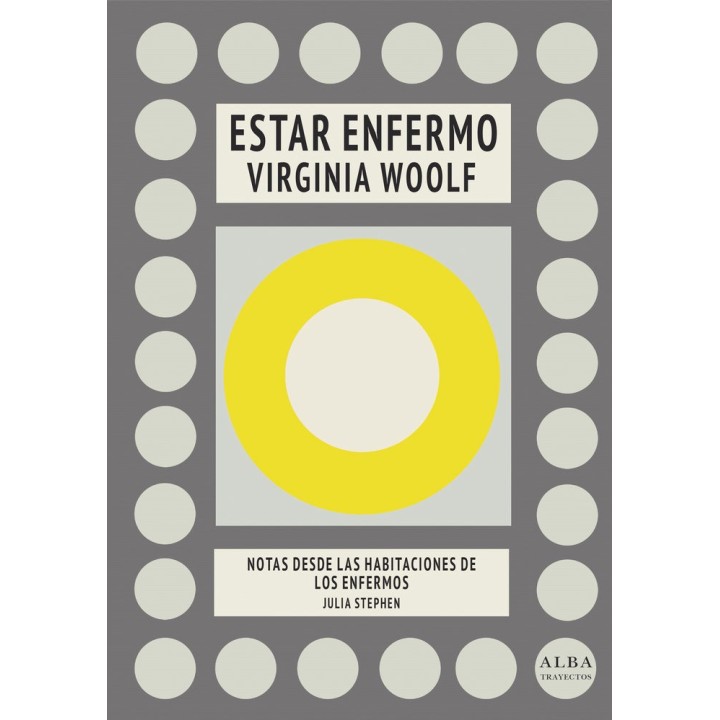 ESTAR ENFERMO NOTAS DESDE LAS HABITACIONES DE LOS ENFERMOS