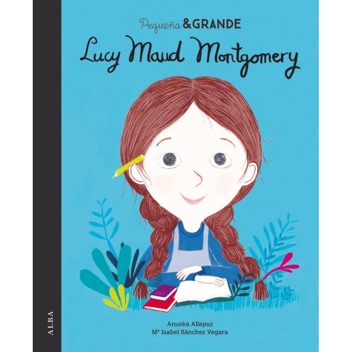 PEQUEÑA Y GRANDE LUCY MAUD MONTGOMERY