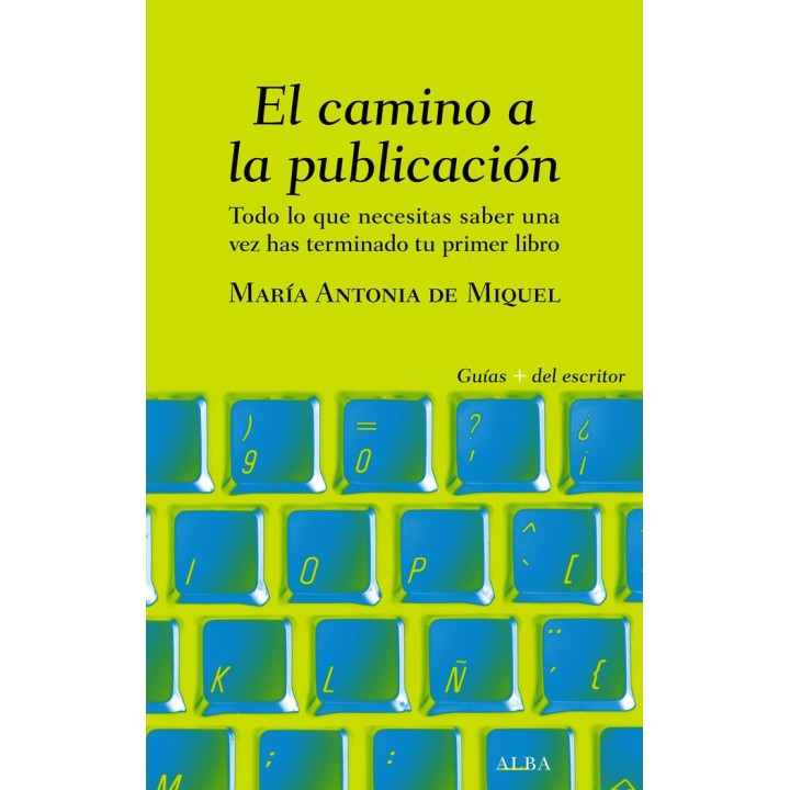 CAMINO A LA PUBLICACION,EL