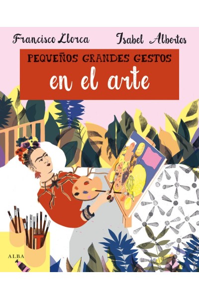 PEQUEÑOS GRANDES GESTOS EN EL ARTE