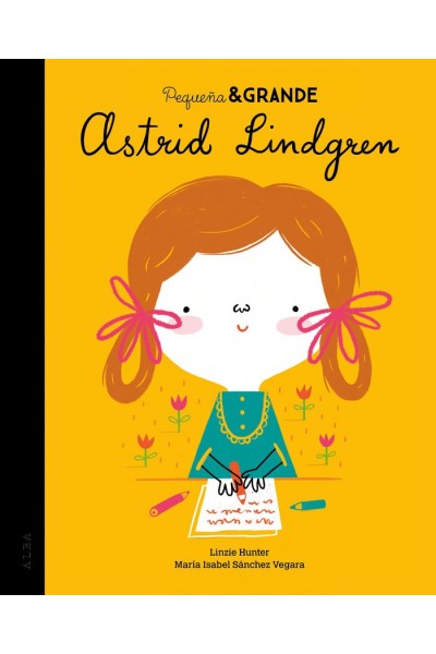 PEQUEÑA & GRANDE ASTRID LINDGREN