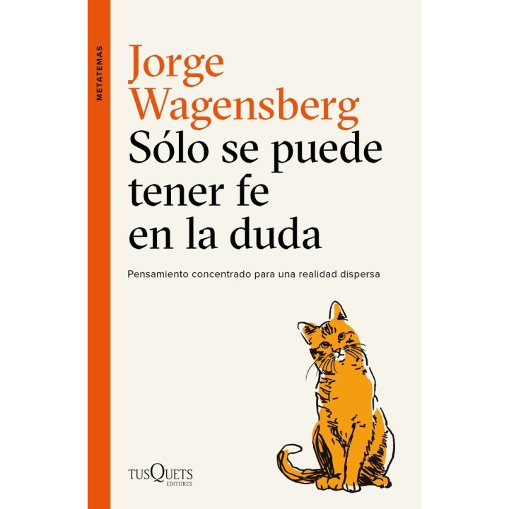 SOLO SE PUEDE TENER FE EN LA DUDA