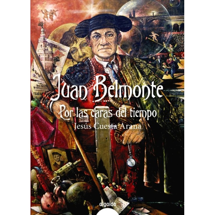 JUAN BELMONTE POR LAS CARAS DEL TIEMPO
