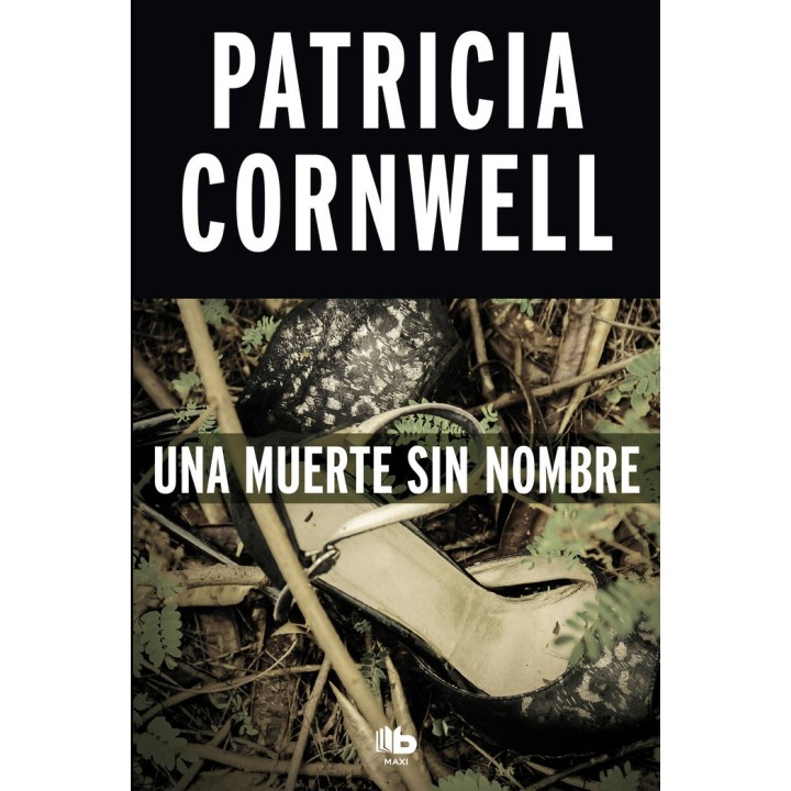 UNA MUERTE SIN NOMBRE (DOCTORA KAY SCARPETTA 6)
