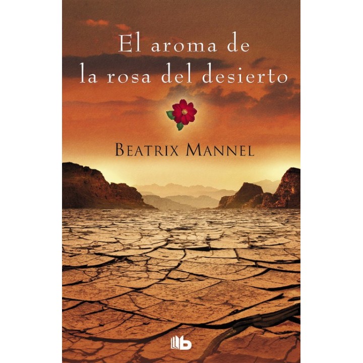 AROMA DE LA ROSA DEL DESIERTO,EL