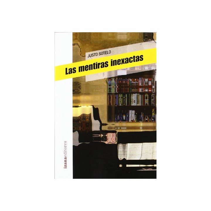 Las mentiras inexactas