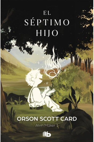 EL SEPTIMO HIJO (SAGA DE ALVIN MAKER [EL HACEDOR] 1)