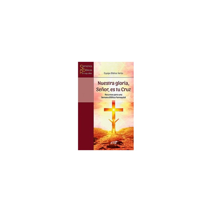 NUESTRA GLORIA SEÑOR ES TU CRUZ