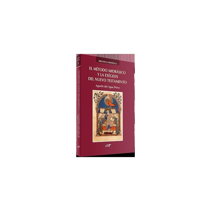 EL METODO MIDRASICO Y LA EXEGESIS DEL NUEVO TESTAMENTO