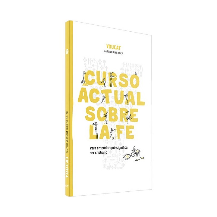 CURSO ACTUAL SOBRE LA FE YOUCAT