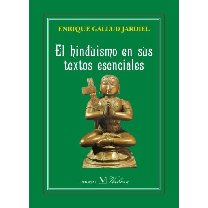 HINDUISMO EN SUS TEXTOS ESENCIALES,EL