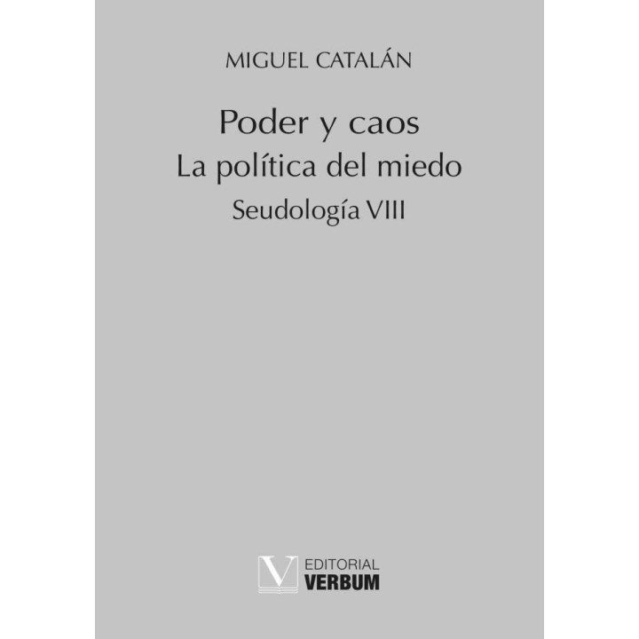 PODER Y CAOS LA POLITICA DEL MIEDO