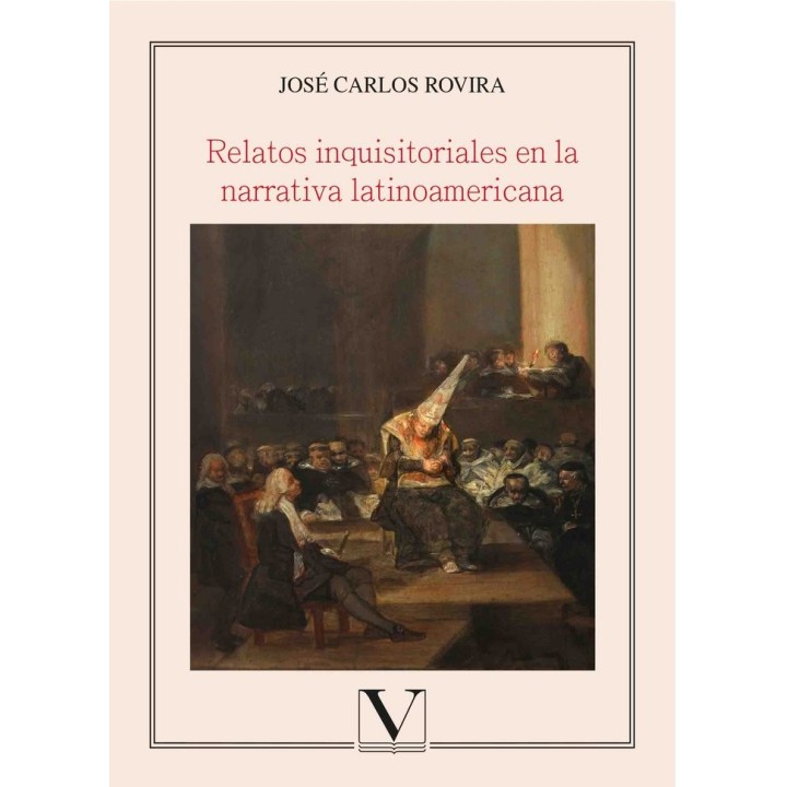 RELATOS INQUISITORIALES EN LA NARRATIVA LATINOAMERICANA