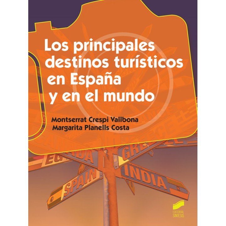PRINCIPALES DESTINOS TURISTICOS EN ESPAÑA Y EN EL MUNDO, LOS