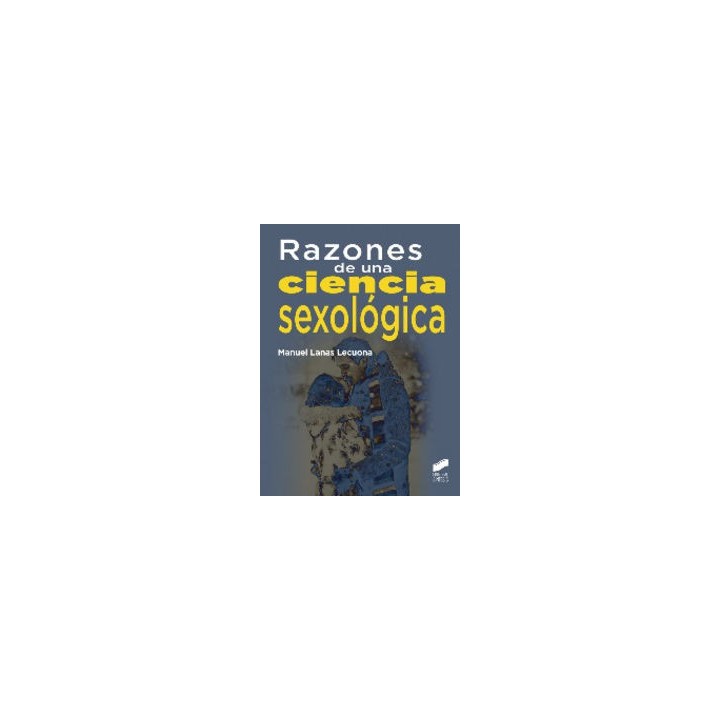 RAZONES DE UNA CIENCIA SEXOLOGICA