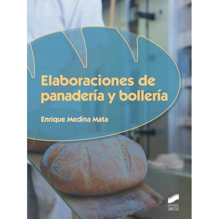 ELABORACIONES DE PANADERIA Y BOLLERIA