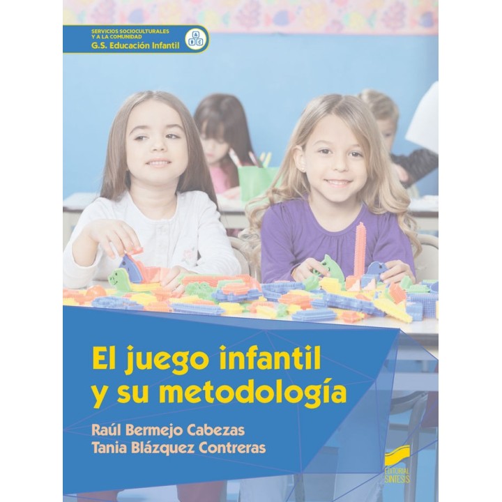 JUEGO INFANTIL Y SU METODOLOGIA,EL