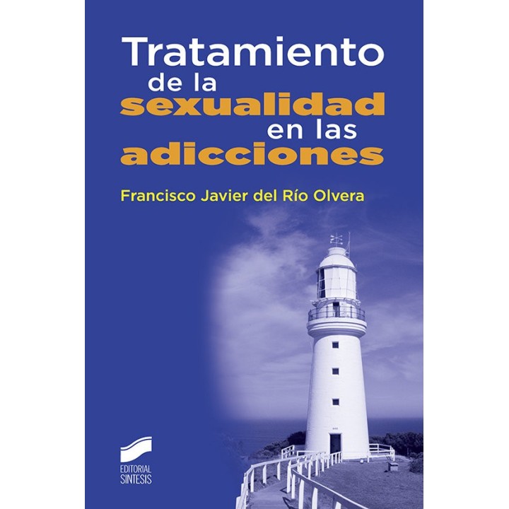 TRATAMIENTO DE LA SEXUALIDAD EN LAS ADICCIONES