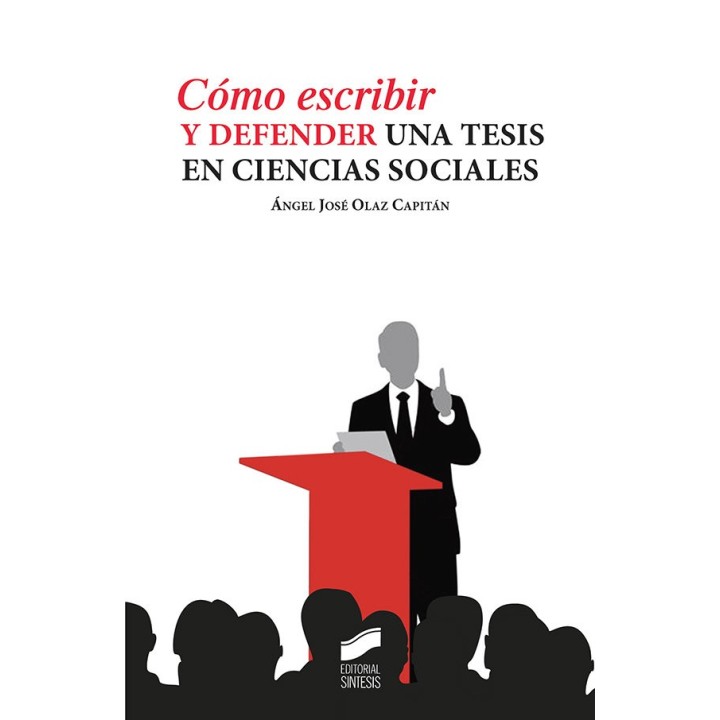 COMO ESCRIBIR Y DEFENDER UNA TESIS EN CIENCIAS SOCIALES