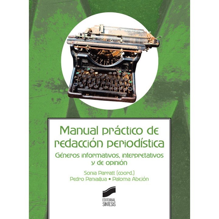 MANUAL PRACTICO DE REDACCION PERIODISTICA