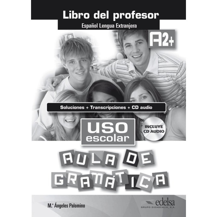 USO ESCOLAR A2+ AULA DE GRAMATICA+CD PROFESOR