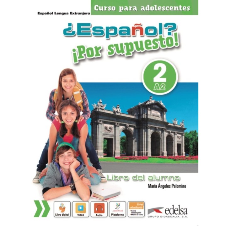 ESPAÑOL POR SUPUESTO 2 A2 LIBRO DEL ALUMNO