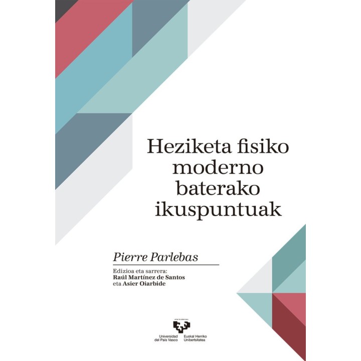 HEZIKETA FISIKO MODERNO BATERAKO IKUSPUNTUAK