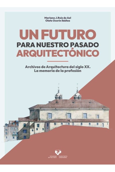 FUTURO PASADO ARQUITECTONICO