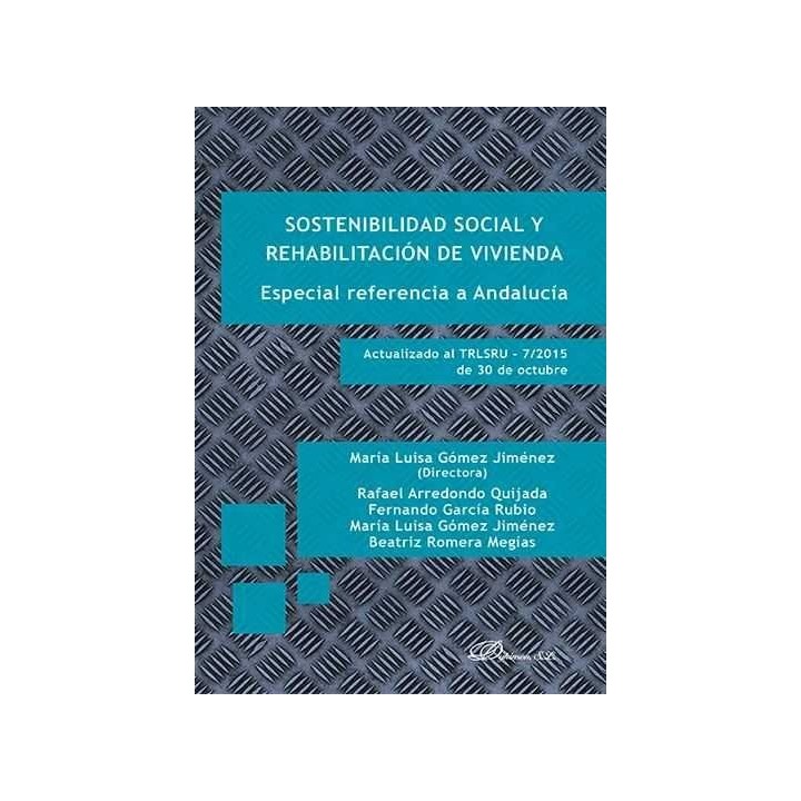 SOSTENIBILIDAD SOCIAL Y REHABILITACION DE VIVIENDA. ESPECIAL