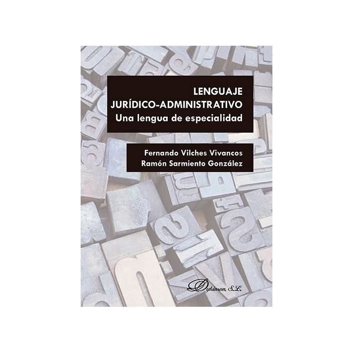 LENGUAJE JURIDICO-ADMINISTRATIVO. UNA LENGUA DE ESPECIALIDAD
