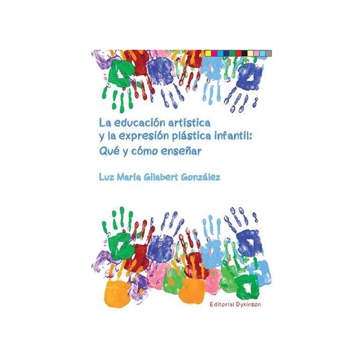 EDUCACION ARTISTICA Y LA EXPRESION PLASTICA INFANTIL,LA