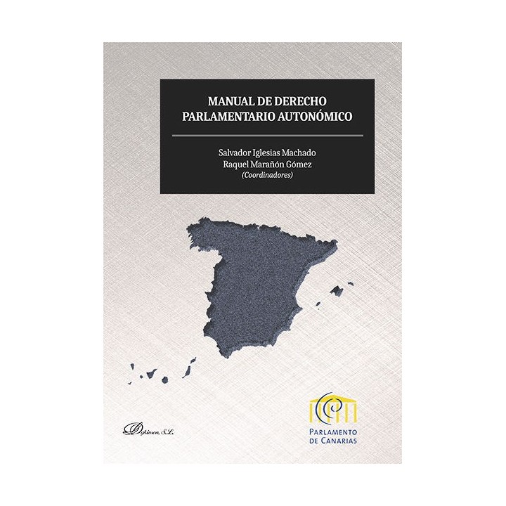 MANUAL DE DERECHO PARLAMENTARIO AUTONOMICO