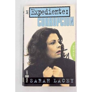 Expediente, corrupción.