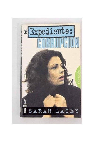 Expediente, corrupción.