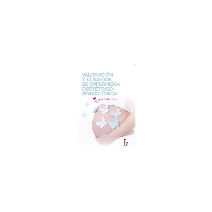 VALORACION Y CUIDADOS DE ENFERMERIA OBSTETRICO GINECOLOGICA