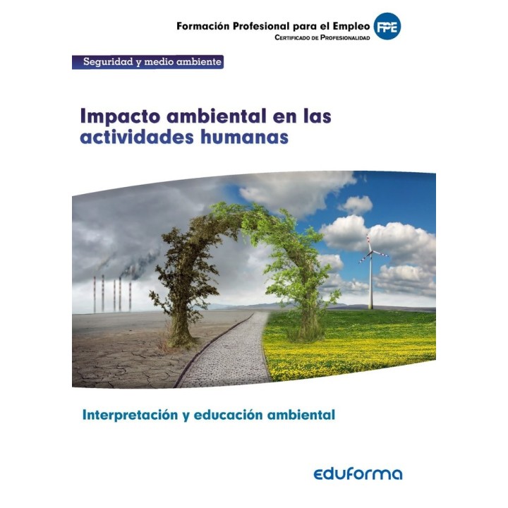 UF0735: IMPACTO AMBIENTAL EN LAS ACTIVIDADES HUMANAS. CERTIF